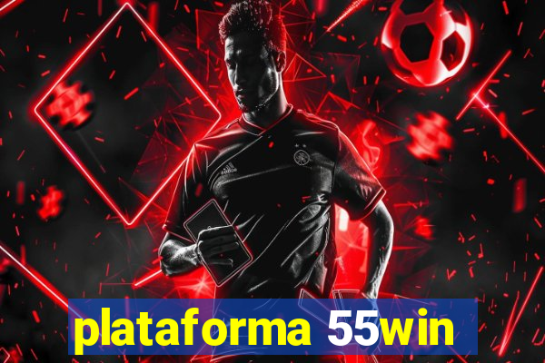 plataforma 55win